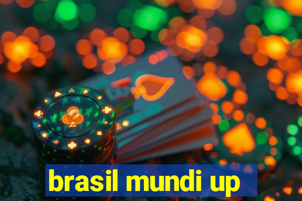 brasil mundi up